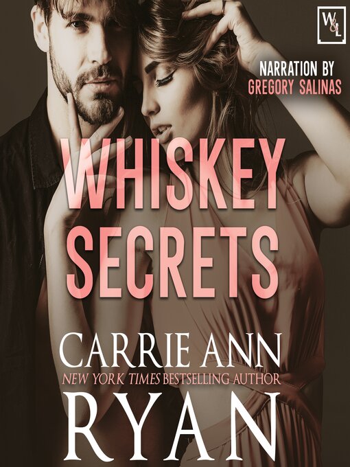 Title details for Whiskey Secrets by Carrie Ann Ryan - Available